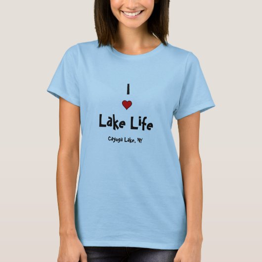I Love Lake Life T-shirt (Voorkant)