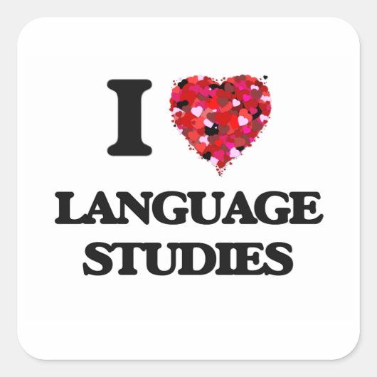 I Love Language Studies Vierkante Sticker (Voorkant)