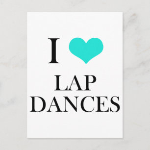 I Love Lap Dances Briefkaart