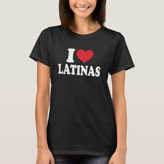 I Love Latinas Heart Love Latinas T-shirt (Voorkant)