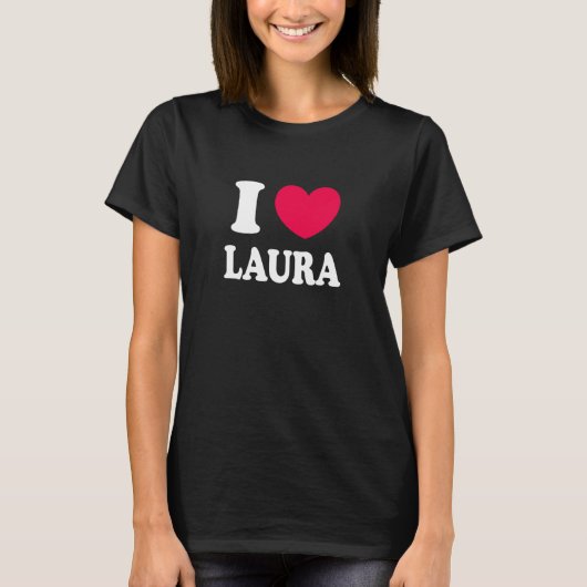 I Love Laura T-shirt (Voorkant)