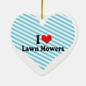 I Love Lawn Mowers Keramisch Ornament (Achterkant)
