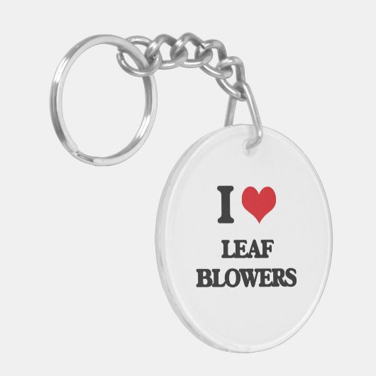 I Love Leaf Blowers Sleutelhanger (Voorkant Links)