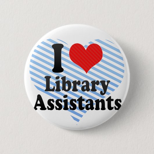 I Love Library Assistants Ronde Button 5,7 Cm (Voorkant)