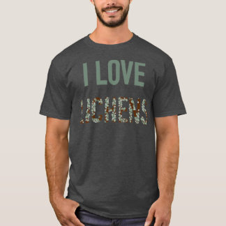 I Love Lichens T-shirt