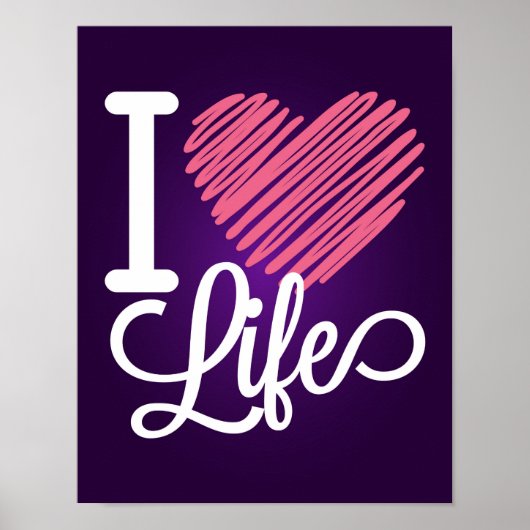 I Love Life Quote Poster (Voorkant)