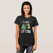 I Love Lifting Forklift Driver_2 T-shirt (Voorkant volledig)