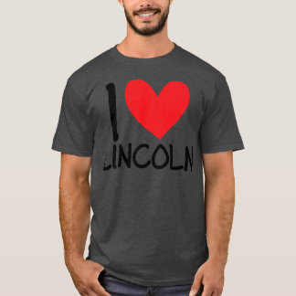 I Love Lincoln Name Persoonlijke Mannen Guy BFF T-shirt