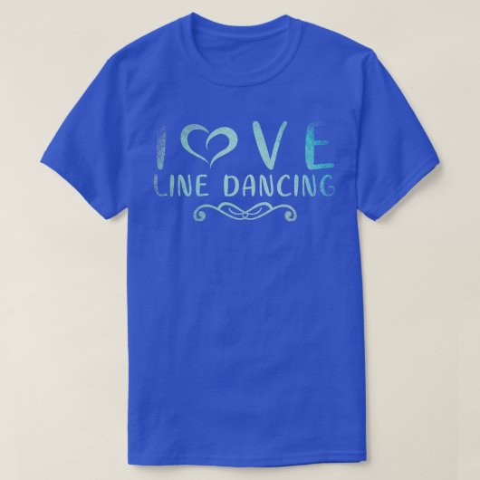 I Love Line Dancing Line Dance T-shirt (Design voorkant)