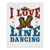 I Love Line Dancing Perfect Poster (Voorkant)
