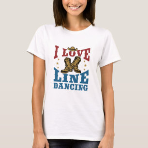 I Love Line Dancing T-shirt