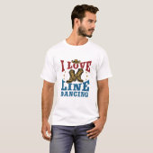 I Love Line Dancing T-shirt (Voorkant volledig)