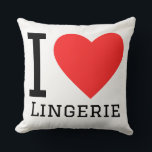 I love lingerie kussen<br><div class="desc">I love lingerie ,  for women style lovers</div>