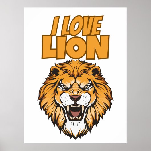 I Love Lion – Animal Lover Design for Wildlife Fan Poster (Voorkant)