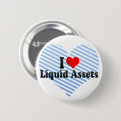 I Love Liquid Assets Ronde Button 5,7 Cm (Voorkant /achterkant)