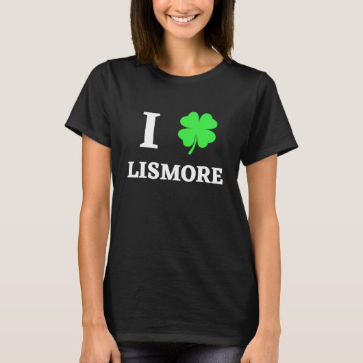 I LOVE LISMORE T-SHIRT (Voorkant)