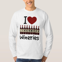 I Love Livermore Wineries Heart and Wine Bottles T-shirt