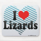 I Love Lizards Muismat (Voorkant)