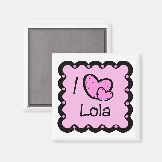I Love Lola Cute T-Shirt Magneet (Voorkant / Achterkant)