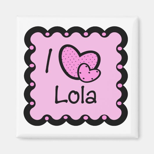 I Love Lola Cute T-Shirt Magneet (Voorkant)