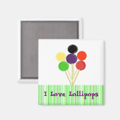I Love Lollipops Magneet (Voorkant / Achterkant)