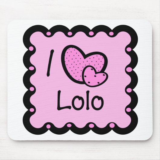 I Love Lolo Cute T-Shirt Muismat (Voorkant)