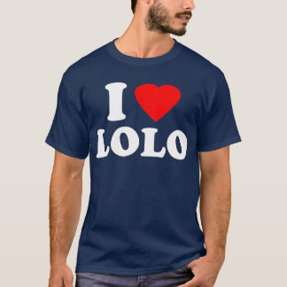I Love Lolo T-shirt