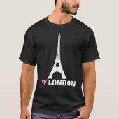 I Love London T-Shirt Eiffel Tower Prank Joke T-sh (Voorkant)