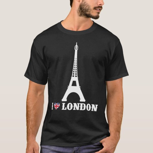 I Love London T-Shirt Eiffel Tower Prank Joke T-sh (Voorkant)