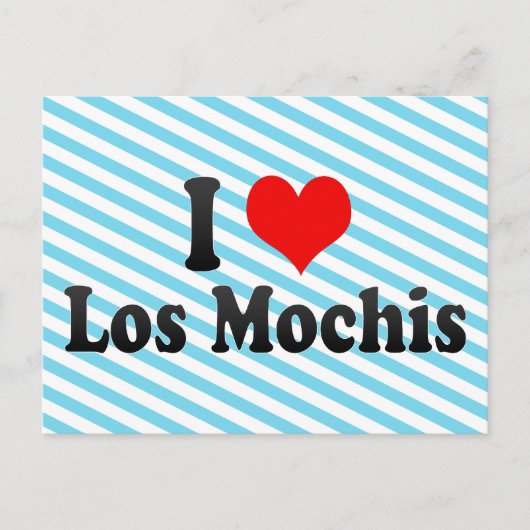 I Love Los Mochis, Mexico Briefkaart (Voorkant)