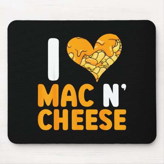 I Love Mac N' Cheese Funny Mac And Cheese  Muismat (Voorkant)