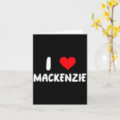 I Love Mackenzie - Heart - Name Kaart (Gele Bloem)