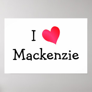 I Love Mackenzie Poster