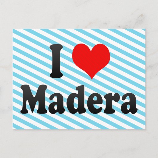 I Love Madera, Verenigde Staten Briefkaart (Voorkant)