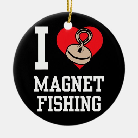 I Love Magnet Vissen Fisherman Magnets Fisher Keramisch Ornament (Voorkant)