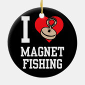 I Love Magnet Vissen Fisherman Magnets Fisher Keramisch Ornament (Achterkant)