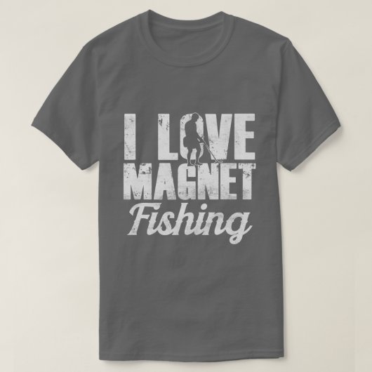 I Love Magnet Vissen Magnets Fisherman Fisherman F T-shirt (Design voorkant)
