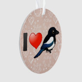 I Love Magpies Ornament (voorkant)