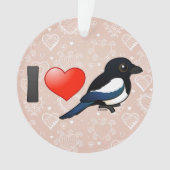 I Love Magpies Ornament (voorkant)
