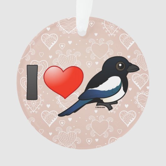 I Love Magpies Ornament (voorkant)