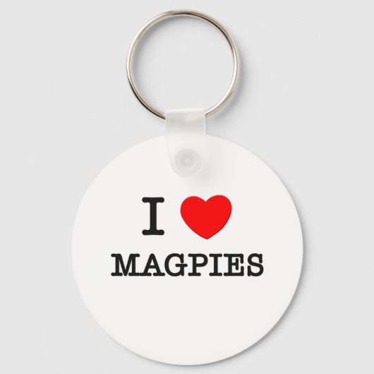I Love Magpies Sleutelhanger (Voorkant)
