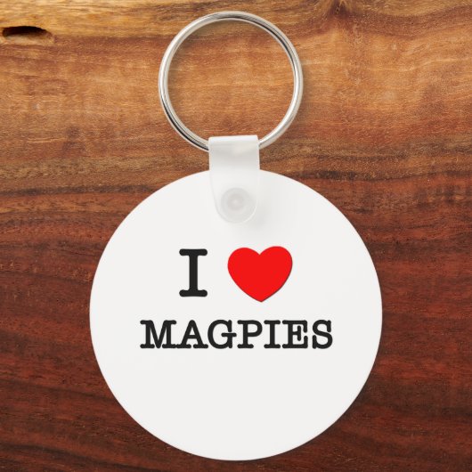 I Love Magpies Sleutelhanger (Voorkant)