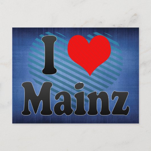 I Love Mainz, Duitsland Briefkaart (Voorkant)