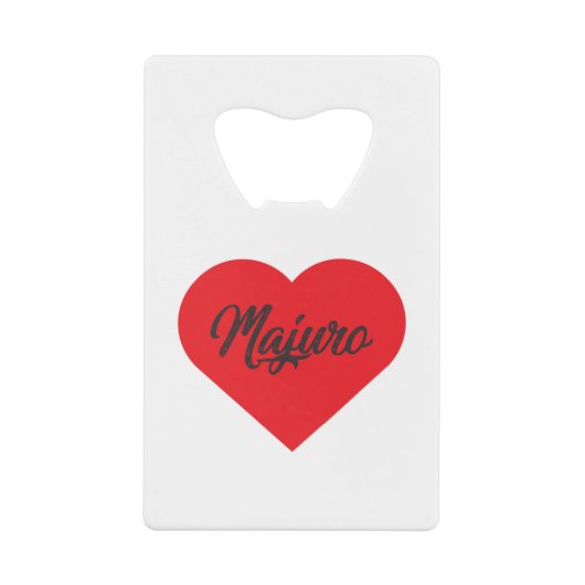 I Love Majuro Creditkaart Flessenopener (Voorkant)