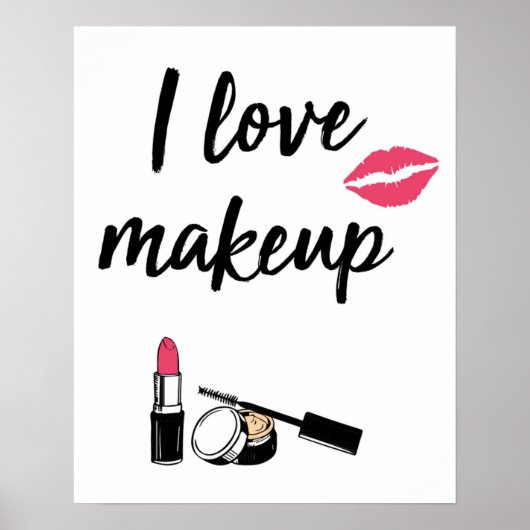 I Love Makeup Poster (Voorkant)