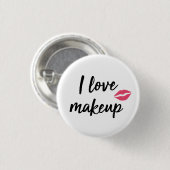 I Love Makeup Ronde Button 3,2 Cm (Voorkant /achterkant)