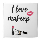 I Love Makeup Tegeltje (Voorkant)