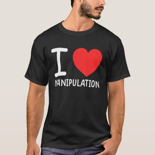 I Love Manipulation  I Heart Manipulation  1 T-shirt (Voorkant)