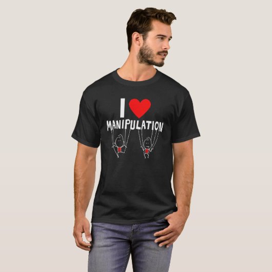 I Love Manipulation I Heart Manipulation Design T-shirt (Voorkant volledig)