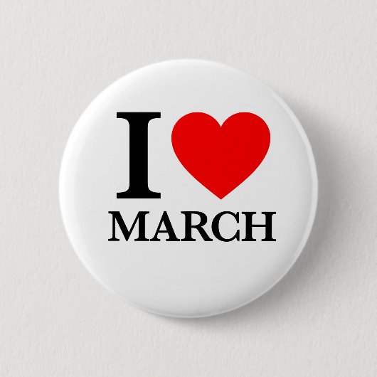 I Love March Ronde Button 5,7 Cm (Voorkant)